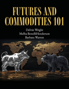 Paperback Futures and Commodities 101 Book