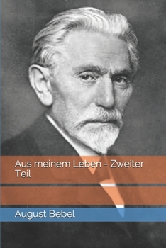 Aus meinem Leben - Zweiter Teil (German Edition)
