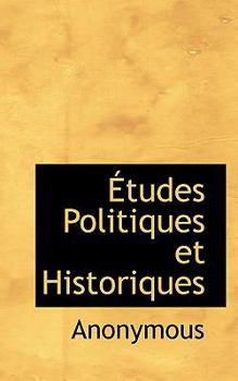 Paperback Etudes Politiques Et Historiques [French] Book