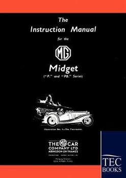 Paperback Instruction Manual for the MG Midget (P/PB Series) Book