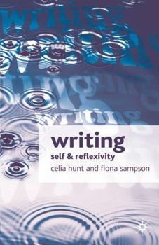 Hardcover Writing: Self and Reflexivity Book