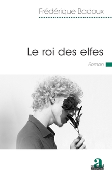 Paperback Le roi des elfes [French] Book