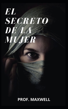 Paperback El Secreto de la Mujer [Spanish] Book