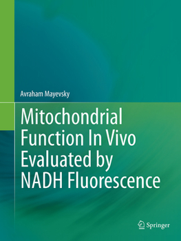 Paperback Mitochondrial Function in Vivo Evaluated by Nadh Fluorescence Book