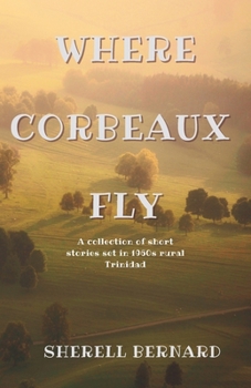 Paperback Where Corbeaux Fly Book
