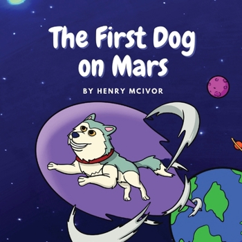 Paperback The First Dog On Mars Book