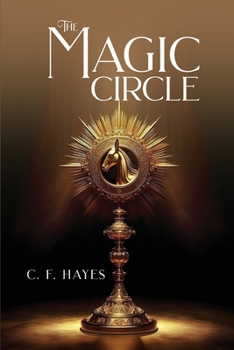 Paperback The Magic Circle: With Color Illustrations Book