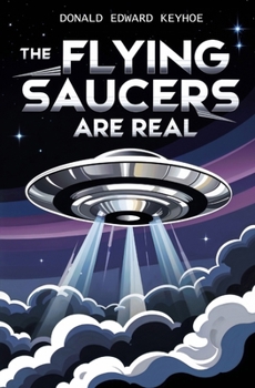 Paperback The Flying Saucers Are Real Book