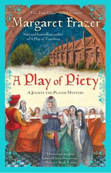 A Play of Piety - Book #6 of the Joliffe the Player