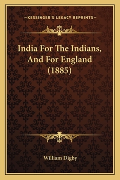 Paperback India For The Indians, And For England (1885) Book