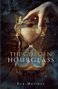 The Golden Hourglass - Book #1 of the Tales of Cubonia