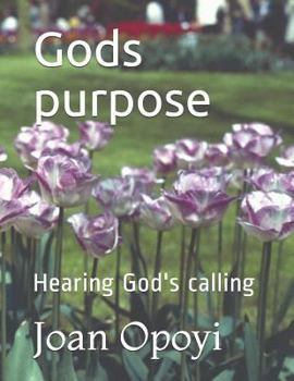 Paperback Gods purpose: Hearing God's calling Book