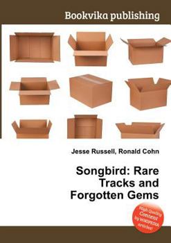 Paperback Songbird: Rare Tracks and Forgotten Gems Book