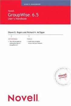 Paperback Novell's Groupwise 6.5 User's Handbook Book