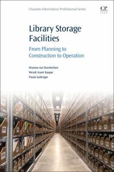 Paperback Library Storage Facilities: From Planning to Construction to Operation Book