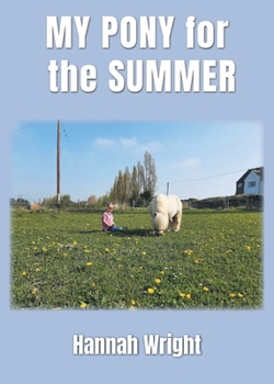 Paperback My Pony for the Summer Book