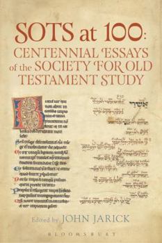 Paperback Sots at 100: Centennial Essays of the Society for Old Testament Study Book
