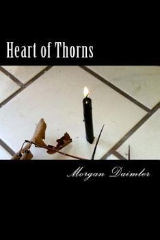 Heart of Thorns - Book #4 of the Between the Worlds