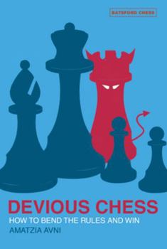 Paperback Devious Chess: How to Bend the Rules And Win Book