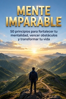 Paperback Mentalidad Imparable: 50 principios para lograr tus metas [Spanish] Book