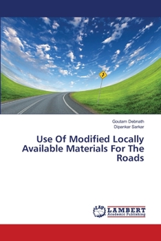 Paperback Use Of Modified Locally Available Materials For The Roads Book