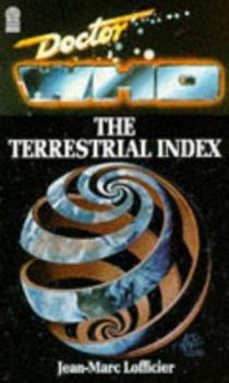 Doctor Who: The Terrestrial Index - Book #3 of the Doctor Who Reference Guides