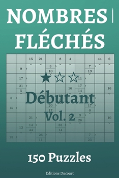 Paperback Nombres fléchés Débutant Vol.2 [French] Book
