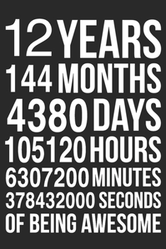 12 Years Of Being Awesome: Blank Lined Journal, Happy 12th Birthday 12 Year Old Gift For Boys And Girls