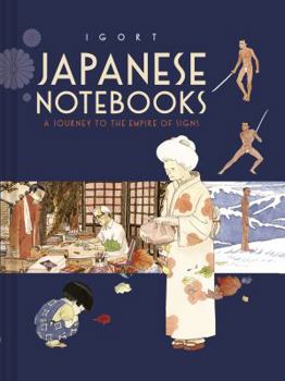 Hardcover Japanese Notebooks: A Journey to the Empire of Signs (Japanese Art Journal, Japanese Gifts, Watercolor Journal) Book