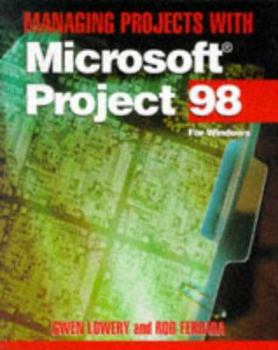 Paperback Managing Projects with Microsoft Project '97: For Windows and Macintosh Book