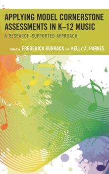 Paperback Applying Model Cornerstone Assessments in K-12 Music: A Research-Supported Approach Book