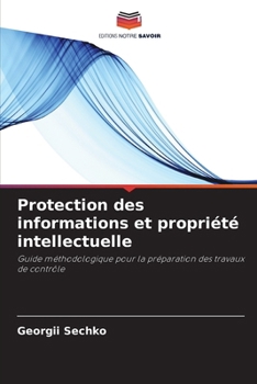 Paperback Protection des informations et propriété intellectuelle [French] Book