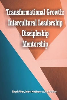 Paperback Transformational Growth: Intercultural Leadership/Discipleship/Mentorship Book