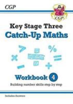 Paperback New KS3 Maths Catch-Up Workbook 4 (with Answers) (CGP KS3 Maths) Book