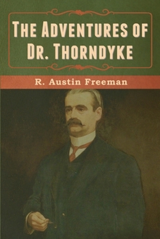 Paperback The Adventures of Dr. Thorndyke Book