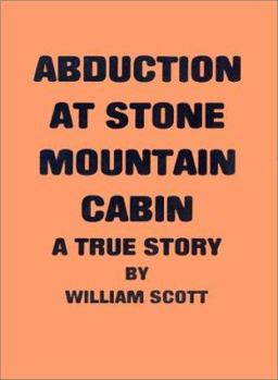 Paperback Abduction at Stone Mountain Cabin Book