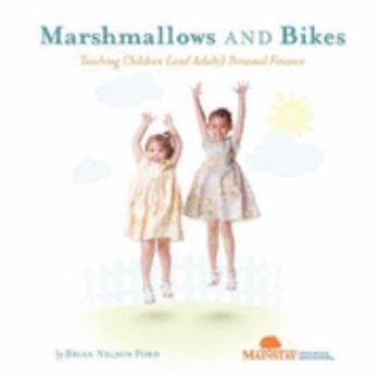 Hardcover Marshmallows and Bikes Book
