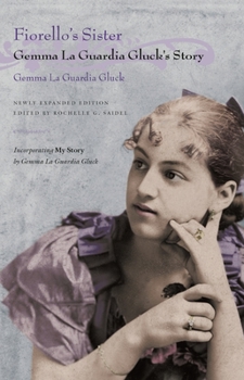 Paperback Fiorello's Sister: Gemma La Guardia Gluck's Story Book