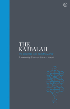Hardcover The Kabbalah - Sacred Texts: The Essential Texts from the Zohar Book