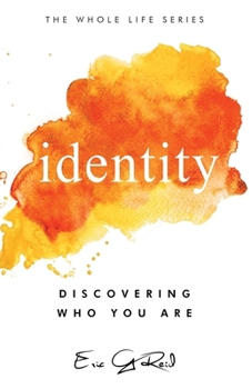 Paperback Identity: Discovering Who You Are Book