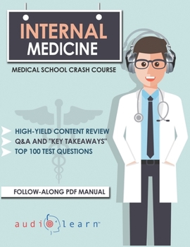 Paperback Internal Medicine - Medical School Crash Course Book