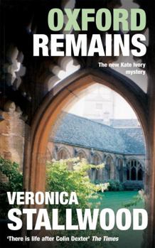 Oxford Remains - Book #11 of the Kate Ivory