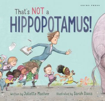 Hardcover That's Not a Hippopotamus! Book