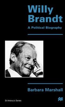 Hardcover Willy Brandt: A Political Biography Book