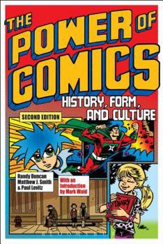 Paperback Power of Comics : History, Form, and Culture Book