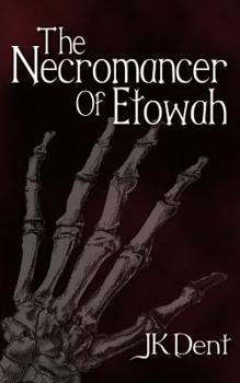 Paperback The Necromancer of Etowah Book