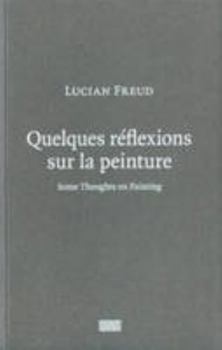 Paperback QUELQUES REFLEXIONS SUR LA PEINTURE (CATALOGUES DU M.N.A.M) [French] Book