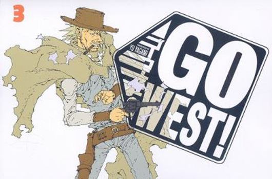 Paperback Go West!, Volume 3 Book