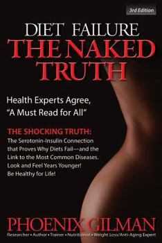 Paperback Diet Failure the Naked Truth Book