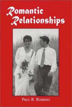 Paperback Romantic Relationships: A Psychologist Answers Frequently Asked Questions Book
